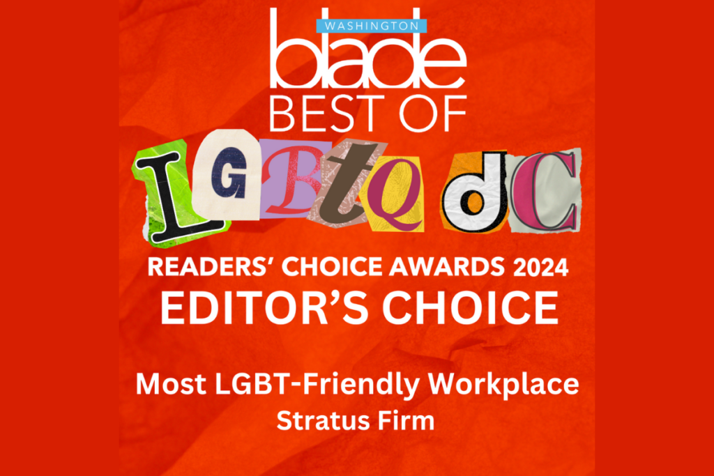 A red graphic for Washington Blade's "Best of LGBTQ DC Reader's Choice Awards 2024": Editor's Choice, Most LGBT-Friendly Workplace — Stratus Firm